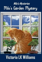 Milo's Garden Mystery (Milo's Mysteries) B0F5Z3T8XX Book Cover