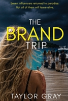 The Brand Trip 1966864159 Book Cover