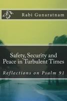 Safety, Security and Peace in Turbulent Times 1533530068 Book Cover