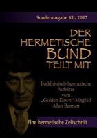 Buddhistisch-Hermetische Aufsätze Vom "golden Dawn"-Mitglied Allan Bennett (German Edition) 3743151847 Book Cover