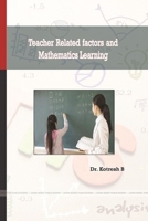 Teacher Related factors and Mathematics Learning 035975144X Book Cover