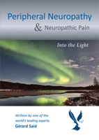 Peripheral Neuropathy & Neuropathic Pain: Into the Light 1908986999 Book Cover