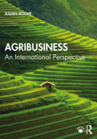 Agribusiness: An International Perspective 1138488666 Book Cover