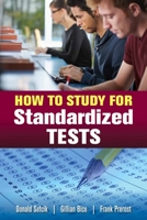 How to Study for Standardized Tests 076377362X Book Cover