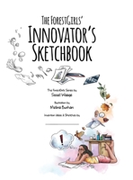 The ForestGirls: Innovator's Sketchbook 1387418793 Book Cover