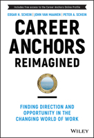 Career Anchors Reimagined: Finding Direction and Opportunity in the Changing World of Work 1119899486 Book Cover