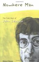 Nowhere Man: The Final Days of John Lennon 1887128468 Book Cover