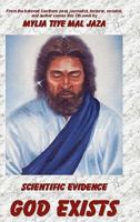 Scientific Evidence God Exists 0615163335 Book Cover