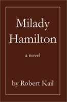 Milady Hamilton: a novel 0595236286 Book Cover