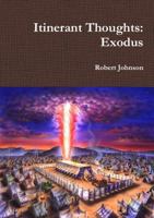 Itinerant Thoughts: Exodus 0244719934 Book Cover