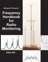 Frequency Handbook for Radio Monitoring HF: Edition 2026 3696351660 Book Cover