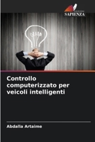 Controllo computerizzato per veicoli intelligenti (Italian Edition) 6209906737 Book Cover