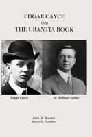 Edgar Cayce and The Urantia Book 0988500183 Book Cover