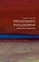 Presocratic Philosophy: A Very Short Introduction (Very Short Introductions) 0192840940 Book Cover