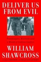 Deliver Us from Evil: Peacekeepers, Warlords and a World of Endless Conflict 068483233X Book Cover