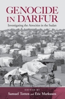 Genocide in Darfur: Investigating the Atrocities in the Sudan