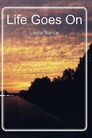 Life Goes On 1453780130 Book Cover