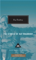 The Stories of Ray Bradbury 0307269051 Book Cover