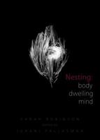 Nesting: Body, Dwelling, Mind 0981966713 Book Cover