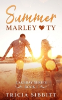 Summer Marley & Ty: A sweet young adult romance B09NRKWQK4 Book Cover