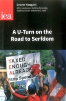 A U-Turn on the Road to Serfdom 0255366868 Book Cover