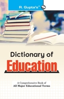 Dictionary of Education 9387918114 Book Cover
