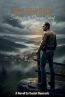 Heartwood: Falling for the Grumpy Sheriff: A Small Town Grumpy Sunshine Romance (Heartwood Family Legacy Book 1) B0GJM2G7MB Book Cover
