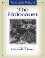The Complete History Of - The Holocaust (The Complete History Of) 0737703733 Book Cover