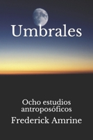 Umbrales: Ocho estudios antroposóficos B08F6RC58Y Book Cover