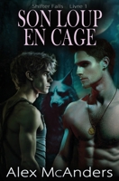 Son Loup En Cage: Une Romance Gay De Loups Métamorphes (Shifter Falls) 1088206530 Book Cover