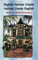 English Haitian Creole Word to word (Billingual Dictionaries) 1584322942 Book Cover