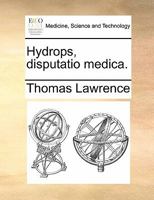 Hydrops, disputatio medica. 1170348963 Book Cover