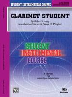 Student Instrumental Course Clarinet Student: Level III 0757907024 Book Cover