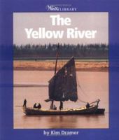 The Yellow River (Watts Library) 0531139832 Book Cover