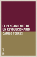 Camilo Torres: El pensamiento de un revolucionario (Spanish Edition) 1925019853 Book Cover