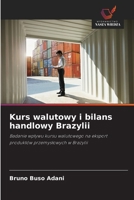 Kurs walutowy i bilans handlowy Brazylii (Polish Edition) 6209849660 Book Cover