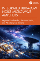 Integrated Ultra-Low Noise Microwave Amplifiers 1032527935 Book Cover