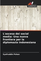 L'ascesa dei social media: Una nuova frontiera per la diplomazia indonesiana (Italian Edition) 6207658043 Book Cover