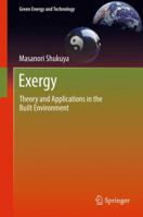 Exergy: Theory and Applications in the Built Environment 1447145720 Book Cover