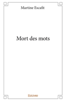 Mort des mots (French Edition) 2334169935 Book Cover