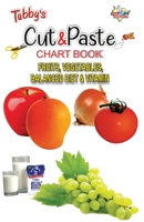 Tubbys Cut & Paste Chart Book Fruits, Vegetables, Balanced Diet & Vitamin 9355133057 Book Cover