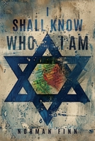 I Shall Know Who I Am B0FDJ6F8LC Book Cover