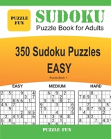 Sudoku Puzzle Book for Adults: 350 Easy Sudoku Puzzles 165494503X Book Cover