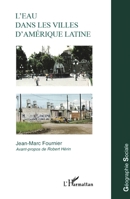 L'Eau Dans Les Villes d'Amérique Latine (Géographie Sociale) (French Edition) 274750347X Book Cover