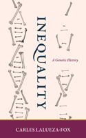 Inequality: A Genetic History 0262046784 Book Cover