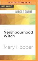Neighbourhood Witch 0744583608 Book Cover