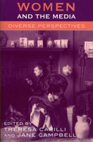 Women and the Media: Diverse Perspectives 0761830405 Book Cover