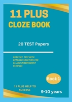 11 Plus Cloze Book: Age 8 and onwards 1447759656 Book Cover