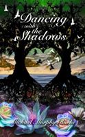 Dancing with the Shadows 166530667X Book Cover