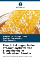 Einschränkungen in der Produktionskette von Bienenhonig im Bundesstaat Paraíba 6209428312 Book Cover